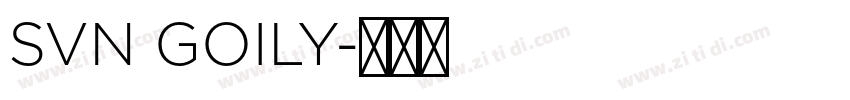 SVN GOILY字体转换